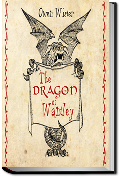 The Dragon of Wantley | Owen Wister